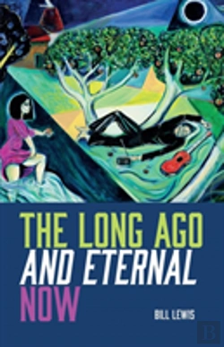 Bertrand.pt - The Long Ago And Eternal Now