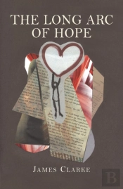 The Long Arc Of Hope