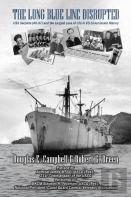 The Long Blue Line Disrupted: Uss Serpens (Ak-97) And The Largest Loss Of Life In Us Coast Guard History