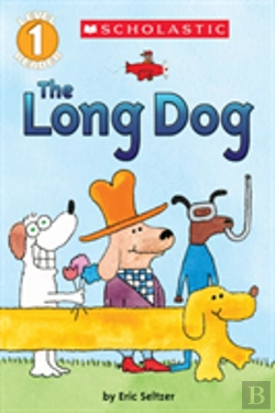 Bertrand.pt - The Long Dog (Scholastic Reader, Level 1)