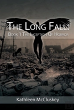 Bertrand.pt - The Long Fall: Book 1: The Inception Of Horror