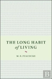 The Long Habit Of Living