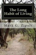 The Long Habit Of Living