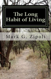 The Long Habit Of Living