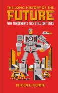 The Long History Of The Future