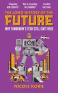The Long History Of The Future