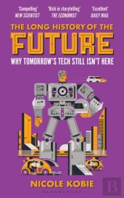 The Long History Of The Future