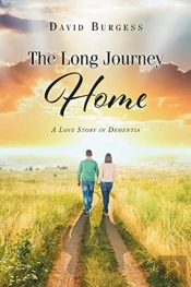 The Long Journey Home: A Love Story In D