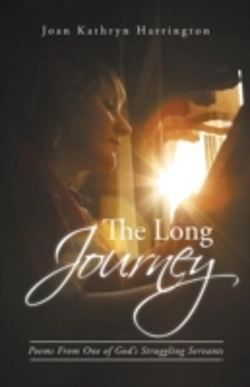 Bertrand.pt - The Long Journey: Poems From One Of God'S Struggling Servants