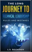 The Long Journey To Technical Leadership