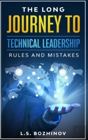 The Long Journey To Technical Leadership
