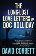 The Long-Lost Love Letters Of Doc Holliday