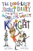 The Long-Lost Secret Diary Of The World'S Worst Knight