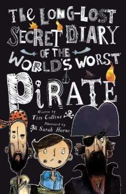 Bertrand.pt - The Long-Lost Secret Diary Of The World'S Worst Pirate