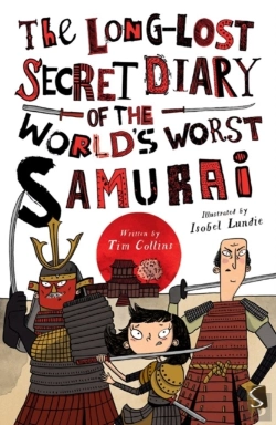 Bertrand.pt - The Long-Lost Secret Diary Of The World'S Worst Samurai