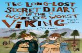 The Long-Lost Secret Diary Of The World'S Worst Viking