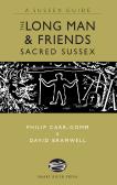 The Long Man And Friends: Sacred Sussex