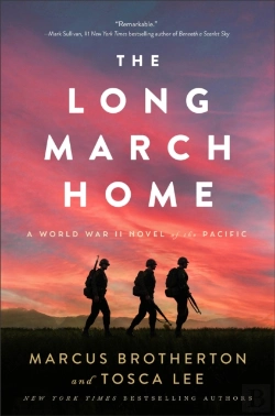Bertrand.pt - The Long March Home Â€“ A World War Ii Novel Of The Pacific