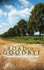 The Long Road To Goodbye