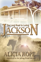 The Long Road To Loving Jackson
