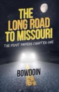 The Long Road To Missouri