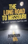 The Long Road To Missouri