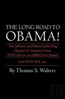 The Long Road To Obama!