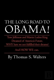 The Long Road To Obama!