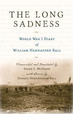 Bertrand.pt - The Long Sadness: World War I Diary Of William Hannaford Ball