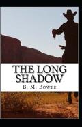 The Long Shadow Annotated