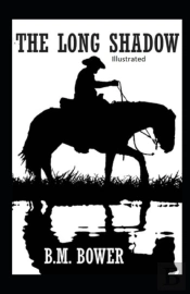 The Long Shadow Illustrated