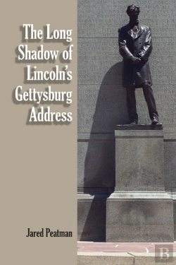 Bertrand.pt - The Long Shadow Of Lincoln'S Gettysburg Address