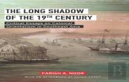 The Long Shadow Of The 19th Century