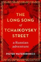 The Long Song Of Tchaikovsky Street