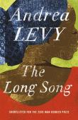 The Long Song: Shortlisted For The Man Booker Prize 2010