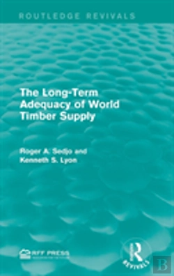 Bertrand.pt - The Long-Term Adequacy Of World Timber Supply