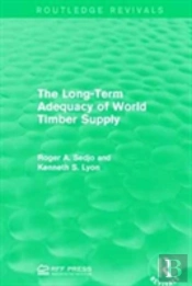 The Long-Term Adequacy Of World Timber Supply