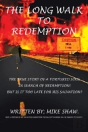 The Long Walk To Redemption