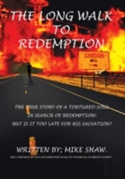 The Long Walk To Redemption