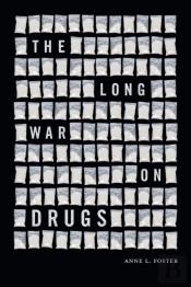 The Long War On Drugs