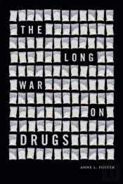 The Long War On Drugs