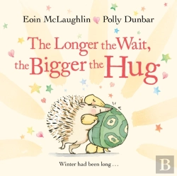 Bertrand.pt - The Longer The Wait, The Bigger The Hug