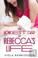 The Longest Day Of Rebecca'S Life