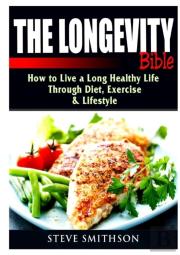 The Longevity Bible