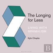 The Longing For Less