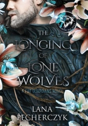 The Longing Of Lone Wolves