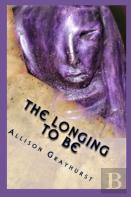 The Longing To Be