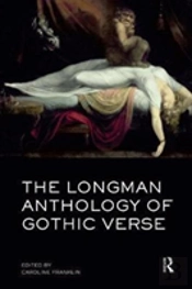 The Longman Anthology Of Gothic Verse