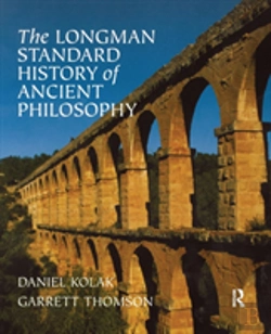 Bertrand.pt - The Longman Standard History Of Ancient Philosophy