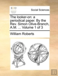 Bertrand.pt - The Looker-On: A Periodical Paper. By Th